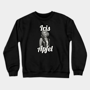 Iris Apfel / 1921 Crewneck Sweatshirt